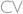 CV